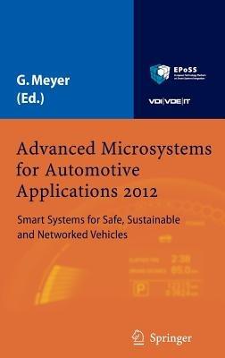 Advanced Microsystems for Automotive Applications 2012: Smart Systems for Safe, Sustainable and Networked Vehicles - cover