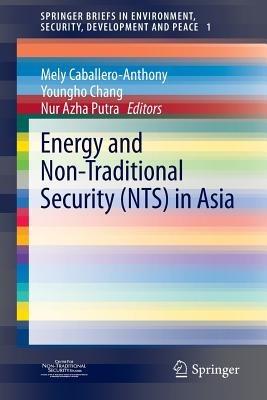 Energy and Non-Traditional Security (NTS) in Asia - cover
