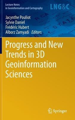 Progress and New Trends in 3D Geoinformation Sciences - cover