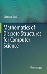 Mathematics of Discrete Structures for Computer Science