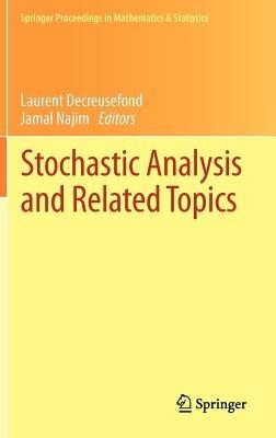 Stochastic Analysis and Related Topics: In Honour of Ali Süleyman Üstünel, Paris, June 2010 - cover