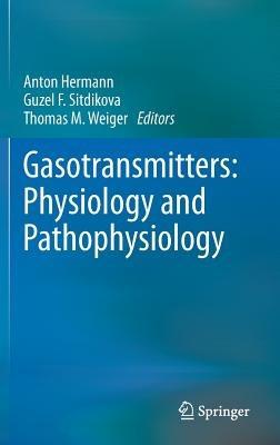 Gasotransmitters: Physiology and Pathophysiology - cover