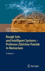 Rough Sets and Intelligent Systems - Professor Zdzislaw Pawlak in Memoriam: Volume 2