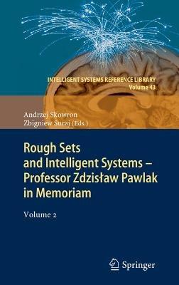 Rough Sets and Intelligent Systems - Professor Zdzislaw Pawlak in Memoriam: Volume 2 - cover