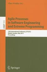 Agile Processes in Software Engineering and Extreme Programming: 13th International Conference, XP 2012, Malmö, Sweden, May 21-25, 2012, Proceedings