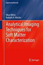 Analytical Imaging Techniques for Soft Matter Characterization