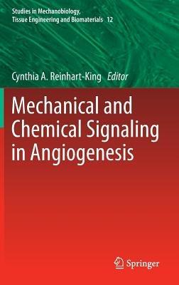 Mechanical and Chemical Signaling in Angiogenesis - cover