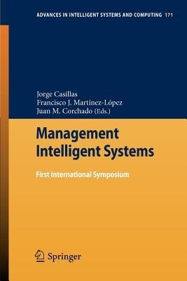 Management Intelligent Systems: First International Symposium - cover