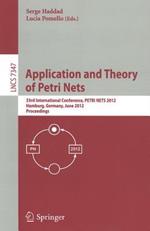 Application and Theory of Petri Nets: 33rd International Conference, PETRI NETS 2012, Hamburg, Germany, June 25-29, 2012, Proceedings
