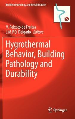 Hygrothermal Behavior, Building Pathology and Durability - cover