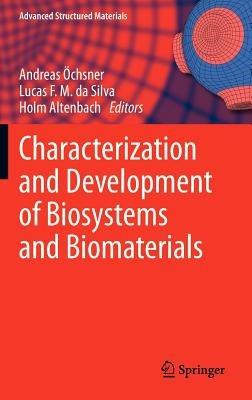 Characterization and Development of Biosystems and Biomaterials - cover