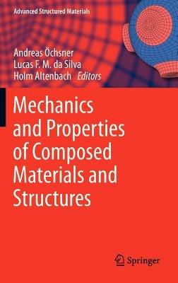 Mechanics and Properties of Composed Materials and Structures - cover