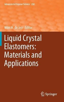 Liquid Crystal Elastomers: Materials and Applications - cover