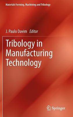 Tribology in Manufacturing Technology - cover