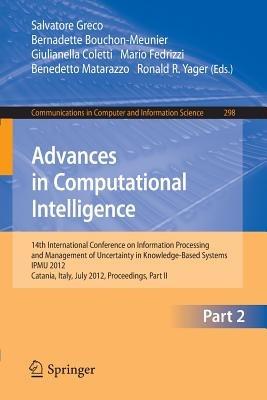 Advances in Computational Intelligence, Part II: 14th International Conference on Information Processing and Management of Uncertainty in Knowledge-Based Systems, IPMU 2012, Catania, Italy, July 9 - 13, 2012. Proceedings, Part II - cover