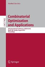 Combinatorial Optimization and Applications: 6th International Conference, COCOA 2012, Banff, AB, Canada, August 5-9, 2012, Proceedings