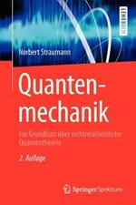 Quantenmechanik: Ein Grundkurs über nichtrelativistische Quantentheorie