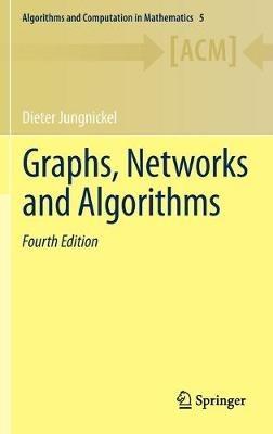 Graphs, Networks and Algorithms - Dieter Jungnickel - cover