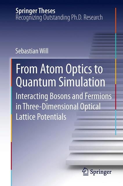 From Atom Optics to Quantum Simulation