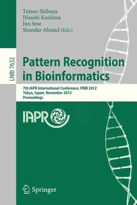 Pattern Recognition in Bioinformatics: 7th IAPR International Conference, PRIB 2012, Tokyo, Japan, November 8-10, 2012, Proceedings - cover