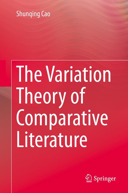 The Variation Theory of Comparative Literature