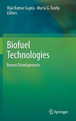 Biofuel Technologies: Recent Developments - cover