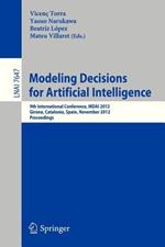 Modeling Decisions for Artificial Intelligence: 9th International Conference, MDAI 2012, Girona, Catalonia, Spain, November 21-23, 2012, Proceedings