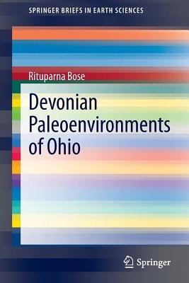 Devonian Paleoenvironments of Ohio - Rituparna Bose - cover