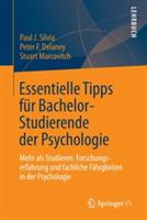 Essentielle Tipps für Bachelor-Studierende der Psychologie: Mehr als Studieren: Forschungserfahrung und fachliche Fähigkeiten in der Psychologie - Paul J. Silvia,Peter F. Delaney,Stuart Marcovitch - cover