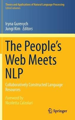 The People’s Web Meets NLP: Collaboratively Constructed Language Resources - cover