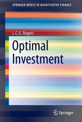 Optimal Investment - L. C. G. Rogers - cover