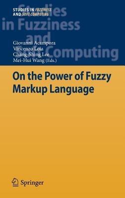 On the Power of Fuzzy Markup Language - cover