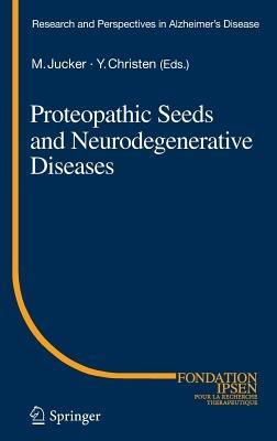 Proteopathic Seeds and Neurodegenerative Diseases - cover