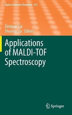 Applications of MALDI-TOF Spectroscopy - cover
