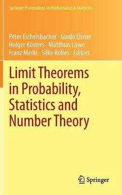 Limit Theorems in Probability, Statistics and Number Theory: In Honor of Friedrich Götze - cover