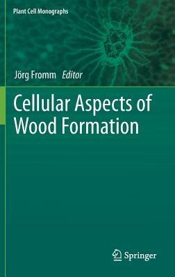 Cellular Aspects of Wood Formation - cover