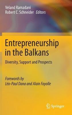 Entrepreneurship in the Balkans: Diversity, Support and Prospects - cover