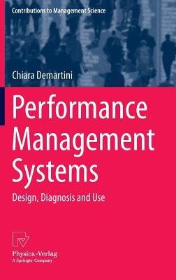 Performance Management Systems: Design, Diagnosis and Use - Chiara Demartini - cover