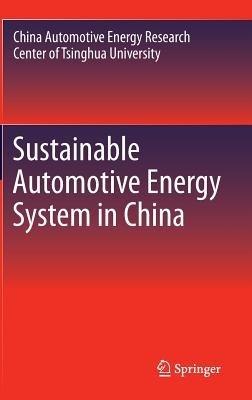 Sustainable Automotive Energy System in China - CAERC, Tsinghua University - cover