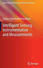 Intelligent Sensing, Instrumentation and Measurements
