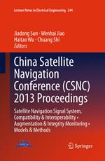 China Satellite Navigation Conference (CSNC) 2013 Proceedings