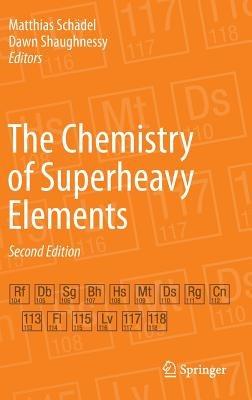 The Chemistry of Superheavy Elements - cover