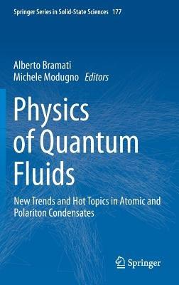 Physics of Quantum Fluids: New Trends and Hot Topics in Atomic and Polariton Condensates - cover