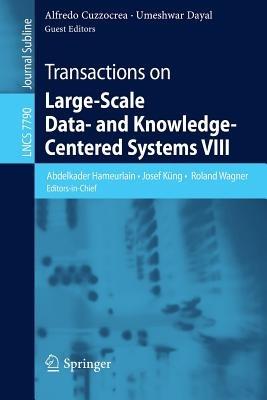 Transactions on Large-Scale Data- and Knowledge-Centered Systems VIII: Special Issue on Advances in Data Warehousing and Knowledge Discovery - cover