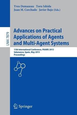 Advances on Practical Applications of Agents and Multi-Agent Systems: 11th International Conference, PAAMS 2013, Salamanca, Spain, May 22-24, 2013. Proceedings - cover