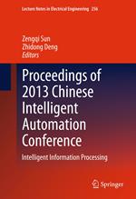 Proceedings of 2013 Chinese Intelligent Automation Conference