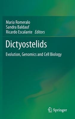Dictyostelids: Evolution, Genomics and Cell Biology - cover