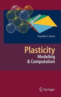 Plasticity: Modeling & Computation - Ronaldo I. Borja - cover