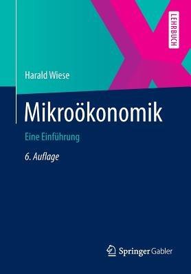 Mikroökonomik: Eine Einführung - Harald Wiese - cover