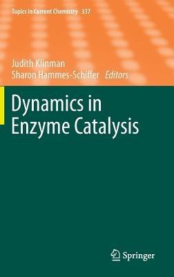 Dynamics in Enzyme Catalysis - cover